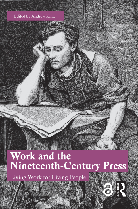 Work and the Nineteenth-Century Press 