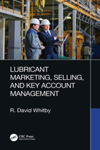 Titelbild: Lubricant Marketing, Selling, and Key Account Management 1st edition 9781032331478
