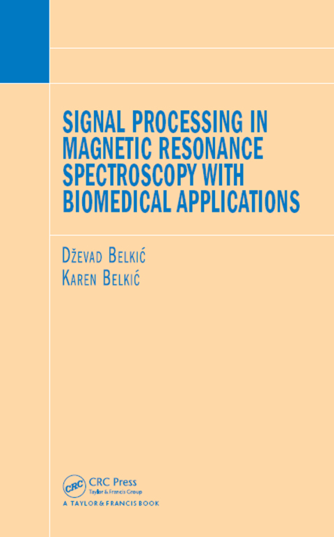 Cover image for book Signal Processing in Magnetic Resonance Spectroscopy with Biomedical Applications
