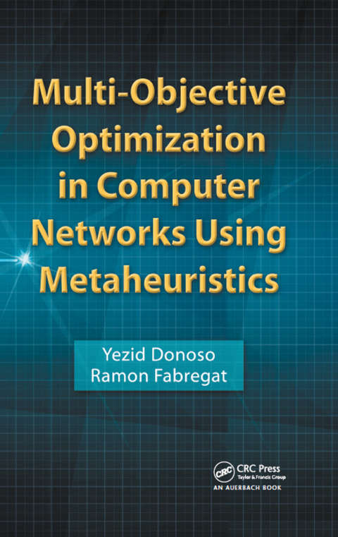 Cover image for book Multi-Objective Optimization in Computer Networks Using Metaheuristics