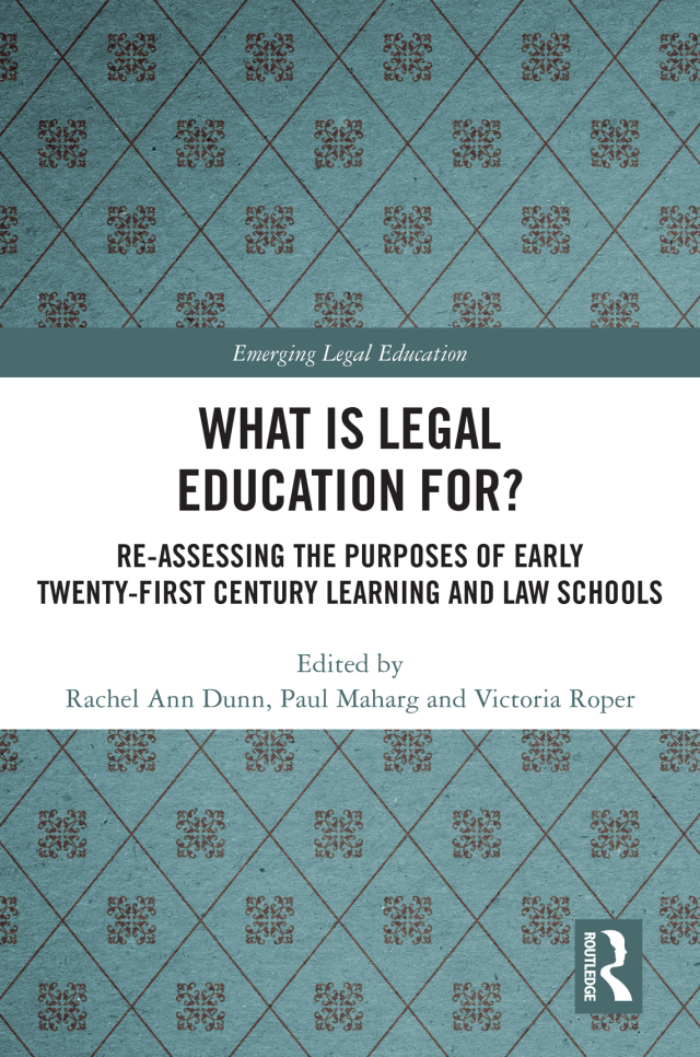 What is Legal Education for?