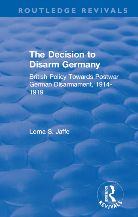 Cover image for book The Decision to Disarm Germany