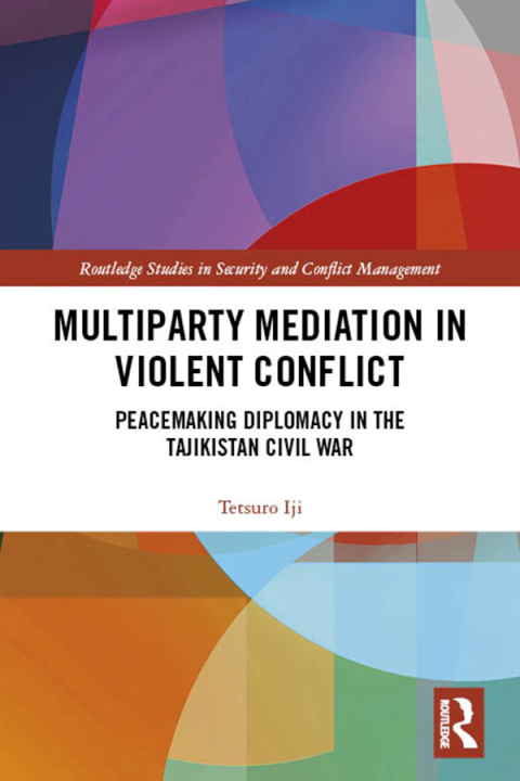 Cover image for book Multiparty Mediation in Violent Conflict