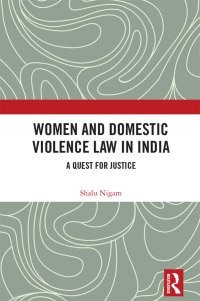 صورة الغلاف: Women and Domestic Violence Law in India 1st edition 9780367777715