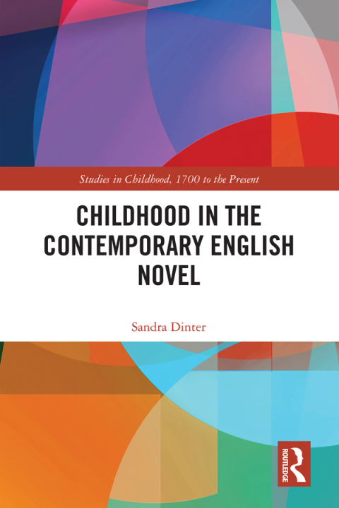 Cover image for book Childhood in the Contemporary English Novel