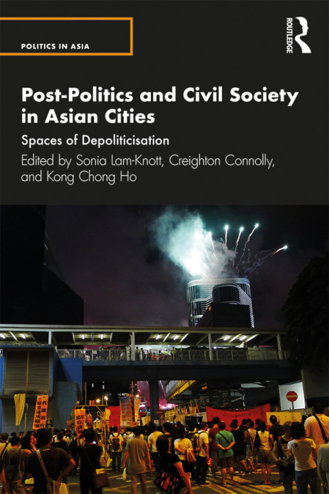 Cover image for book Post-Politics and Civil Society in Asian Cities
