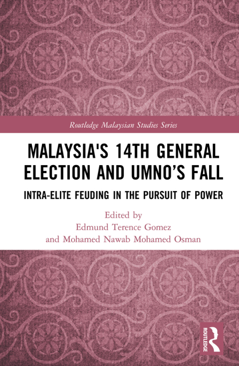 Cover image for book Malaysia's 14th General Election and UMNO’s Fall