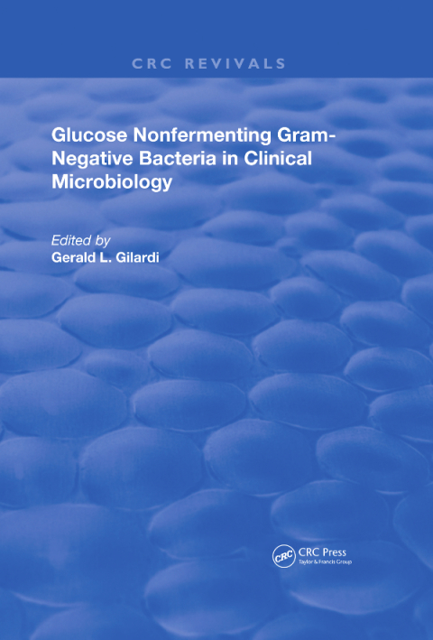 Cover image for book Glucose Nonfermenting Gram-Negative Bacteria in Clinical Microbiology