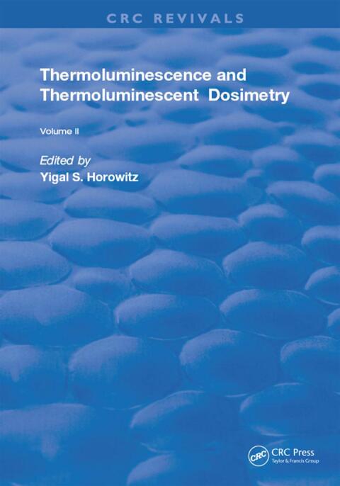 Cover image for book Thermoluminescence & Thermoluminescent Dosimetry