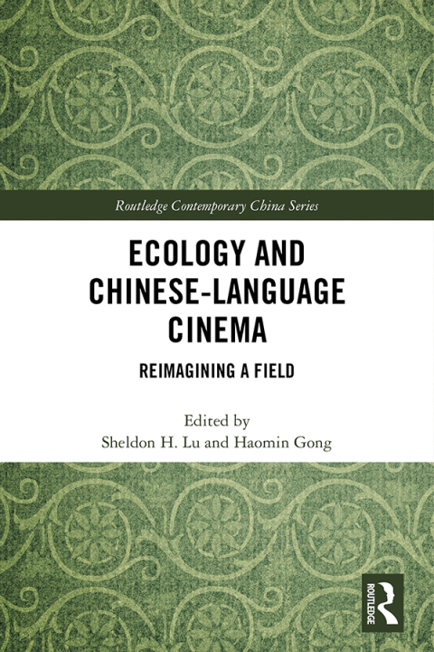 Cover image for book Ecology and Chinese-Language Cinema
