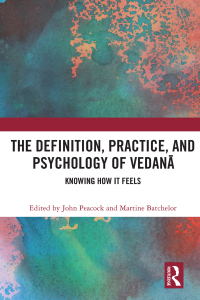 Cover image: The Definition, Practice, and Psychology of Vedanā 1st edition 9780367362836