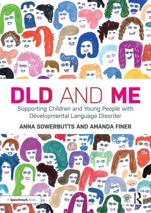 Cover image for book DLD and Me: Supporting Children and Young People with Developmental Language Disorder
