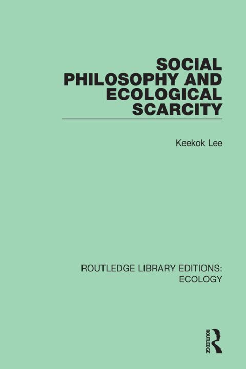 Cover image for book Social Philosophy and Ecological Scarcity