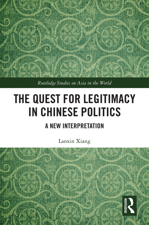 Cover image for book The Quest for Legitimacy in Chinese Politics