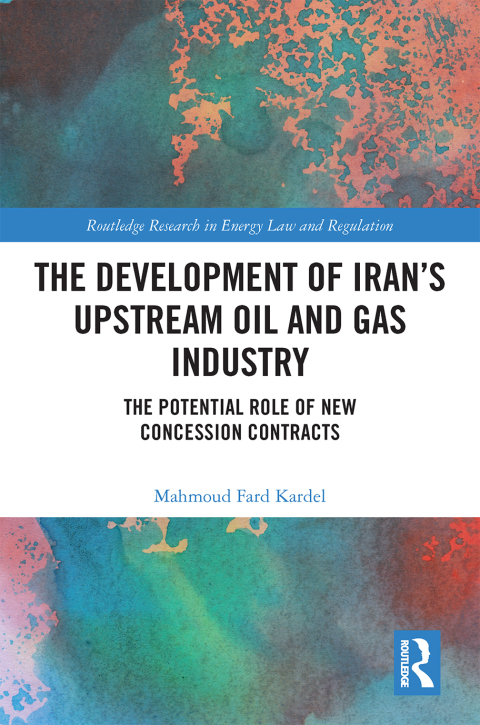 Cover image for book The Development of Iran’s Upstream Oil and Gas Industry