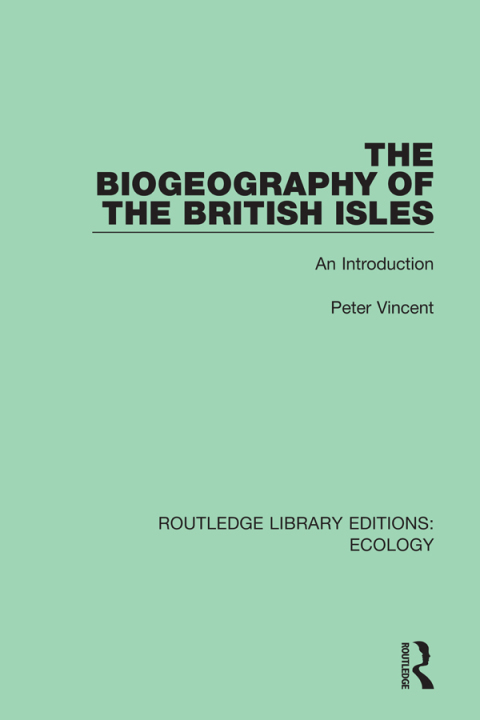 Cover image for book The Biogeography of the British Isles