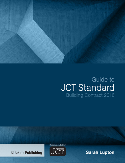 Cover image for book Guide to JCT Standard Building Contract 2016