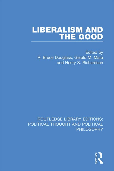 Cover image for book Liberalism and the Good