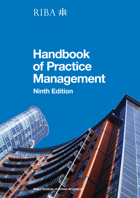RIBA Architect's Handbook of Practice Management 