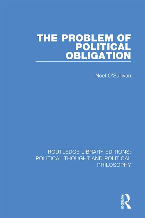 Cover image for book The Problem of Political Obligation
