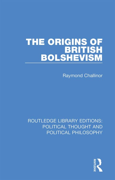Cover image for book The Origins of British Bolshevism
