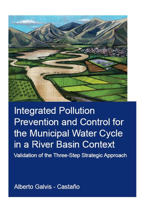 Cover image for book Integrated Pollution Prevention and Control for the Municipal Water Cycle in a River Basin Context