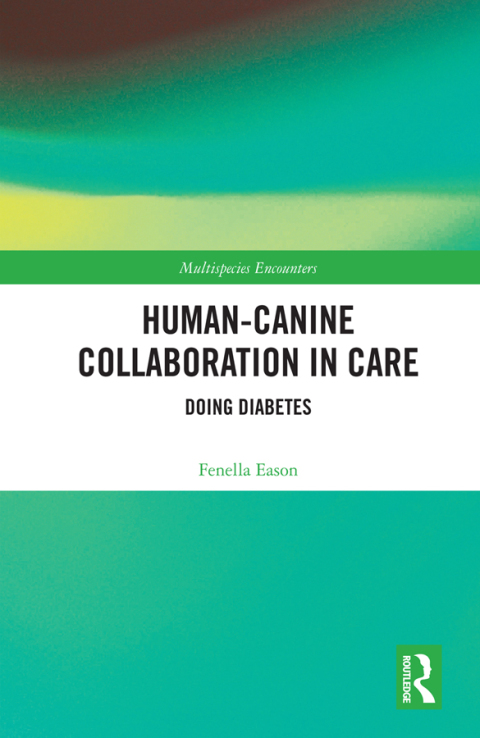 Cover image for book Human-Canine Collaboration in Care