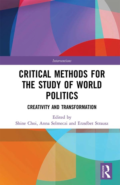 Cover image for book Critical Methods for the Study of World Politics