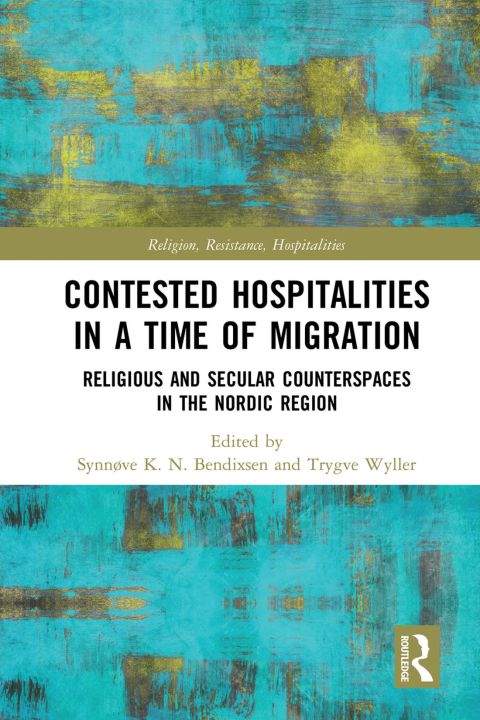 Cover image for book Contested Hospitalities in a Time of Migration