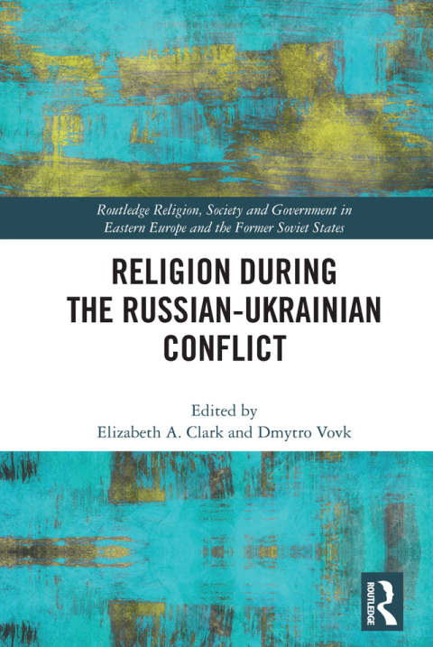 Cover image for book Religion During the Russian Ukrainian Conflict
