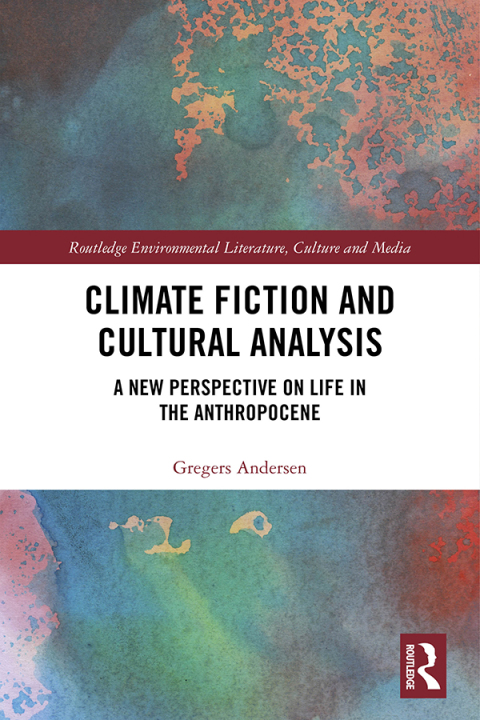 Cover image for book Climate Fiction and Cultural Analysis