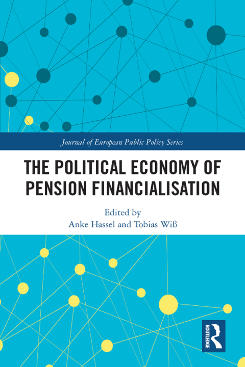 Cover image for book The Political Economy of Pension Financialisation