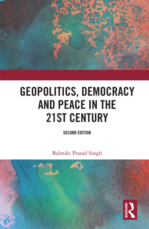 Cover image for book Geopolitics, Democracy and Peace in the 21st Century