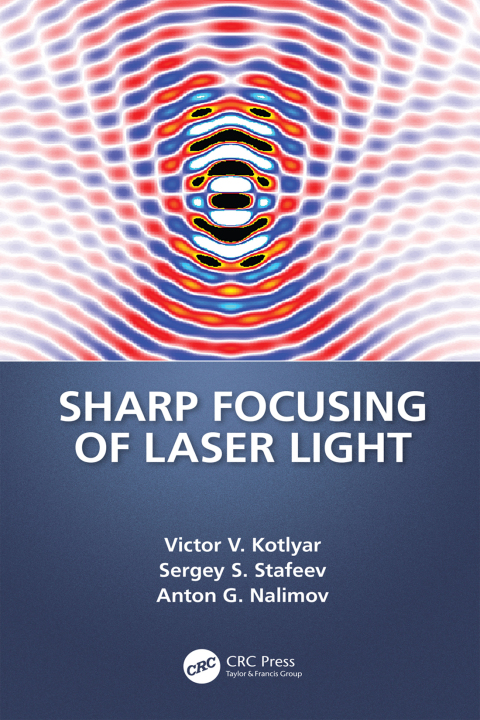 Cover image for book Sharp Focusing of Laser Light