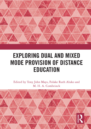 Exploring Dual and Mixed Mode Provision of Distance Education