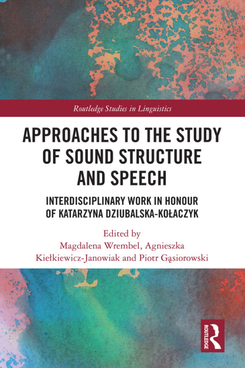 Cover image for book Approaches to the Study of Sound Structure and Speech