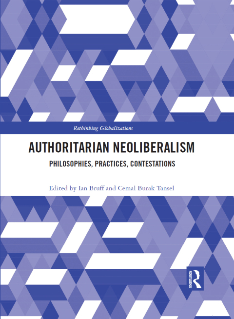 Cover image for book Authoritarian Neoliberalism
