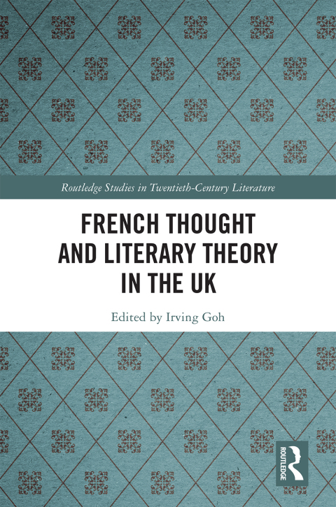 Cover image for book French Thought and Literary Theory in the UK