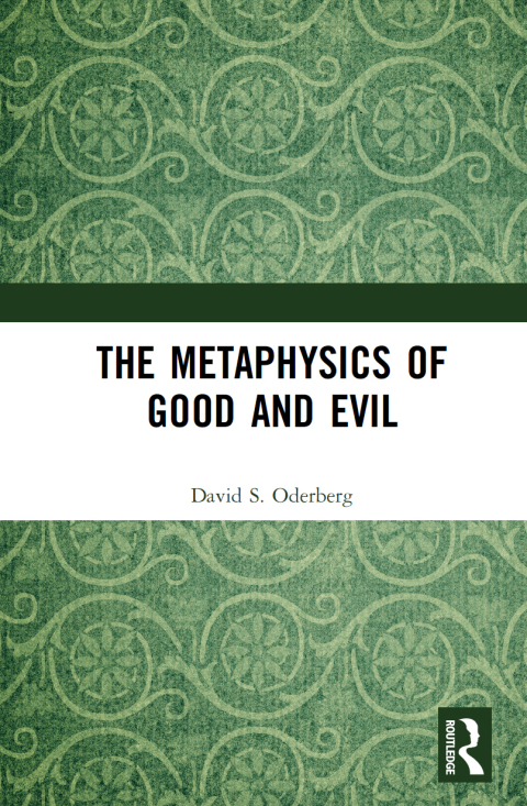 Cover image for book The Metaphysics of Good and Evil