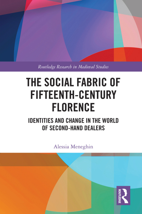 Cover image for book The Social Fabric of Fifteenth-Century Florence