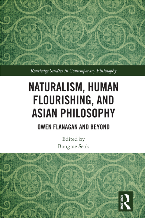 Cover image for book Naturalism, Human Flourishing, and Asian Philosophy