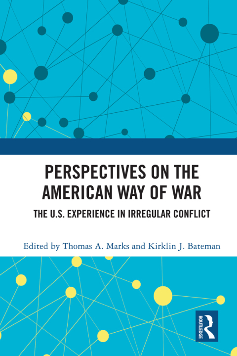 Perspectives on the American Way of War 