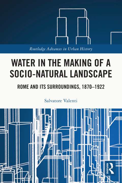 Cover image for book Water in the Making of a Socio-Natural Landscape