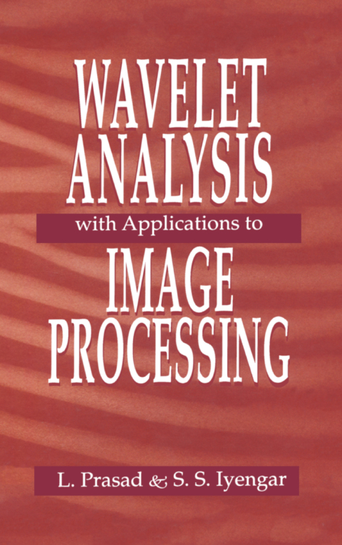 Wavelet Analysis with Applications to Image Processing 