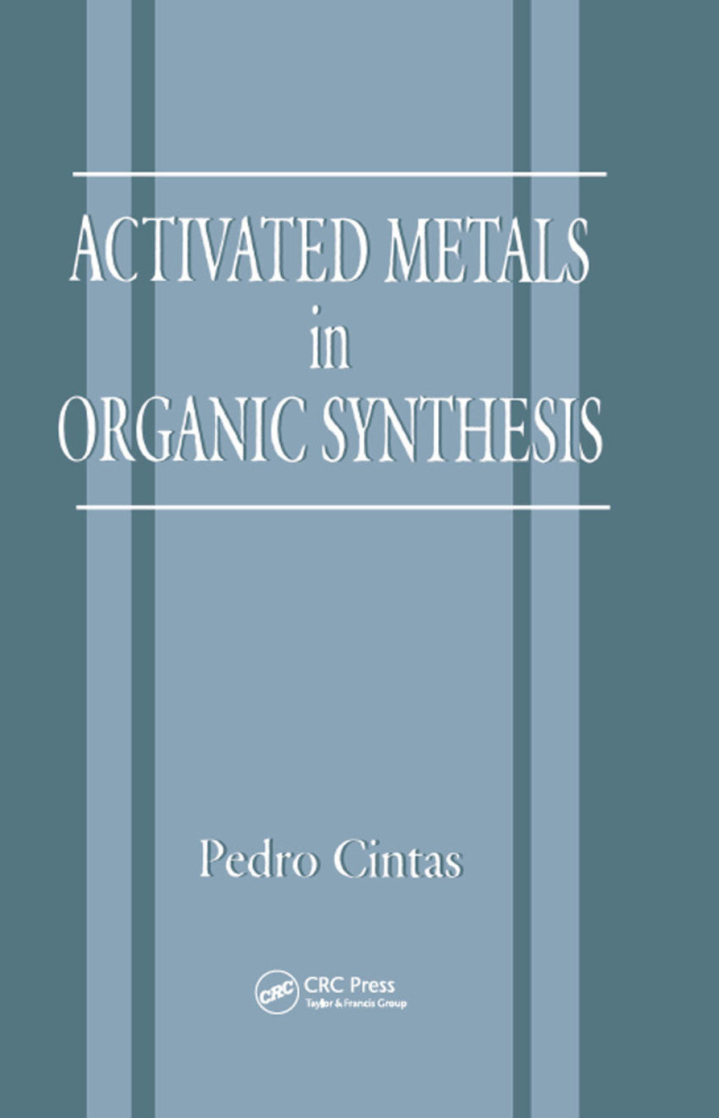 Activated Metals in Organic Synthesis - 1st Edition (eBook Rental)