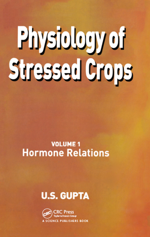 Cover image for book Physiology of Stressed Crops, Vol. 1