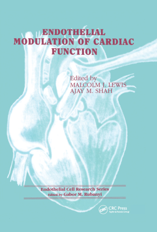 Endothelial Modulation of Cardiac Function