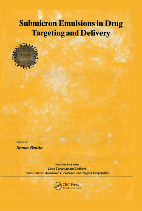 Cover image for book Submicron Emulsions in Drug Targeting and Delivery