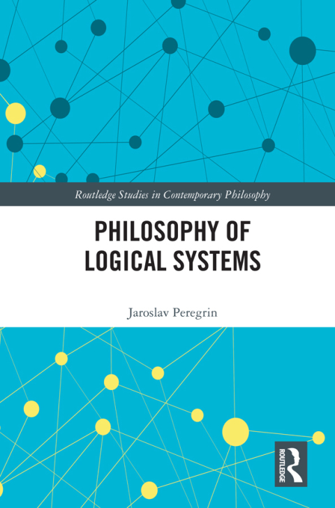 Cover image for book Philosophy of Logical Systems