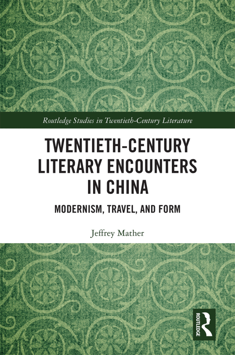 Cover image for book Twentieth-Century Literary Encounters in China